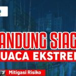 Kota Bandung Siaga Hadapi Cuaca Ekstrem, Ini Langkah-Langkah yang Dilakukan!