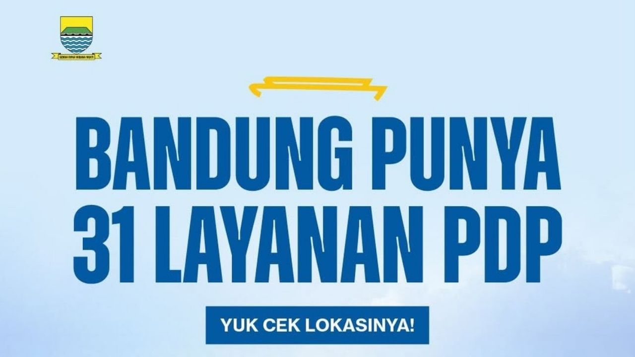 Bandung Kini Punya 31 Layanan PDP, Berikut Titik Lokasinya! Bandung Kini Punya 31 Layanan PDP, Berikut Titik Lokasinya!