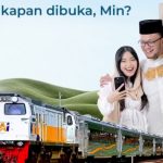 Kereta Api Tambahan Lebaran 2026, Tiket Kapan Dibuka? Simak Penjelasannya Berikut Ini!