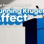 Apa Itu Dunning-Kruger Effect? Simak Penjelasannya Berikut Ini!