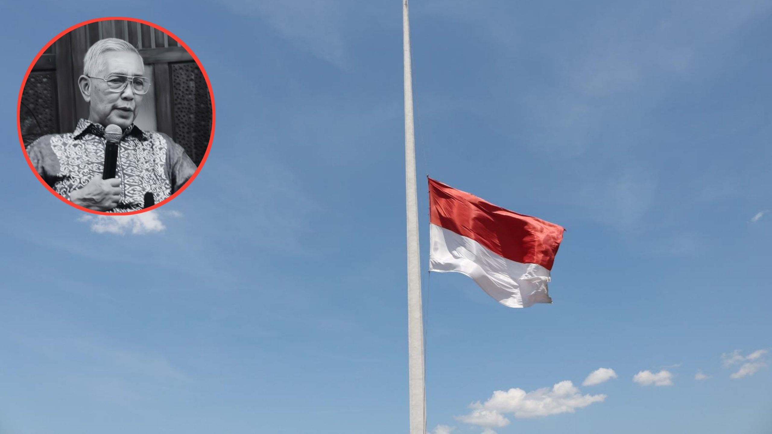 Pemerintah Indonesia Beri Instruksi Pengibaran Bendera Setengah Tiang Selama 3 Hari untuk Menghormati Wafatnya Try Sutrisno