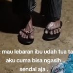 Hanya Bisa Memberikan Sandal untuk Ibunya, Cewek Ini Sampaikan Permintaan Maaf