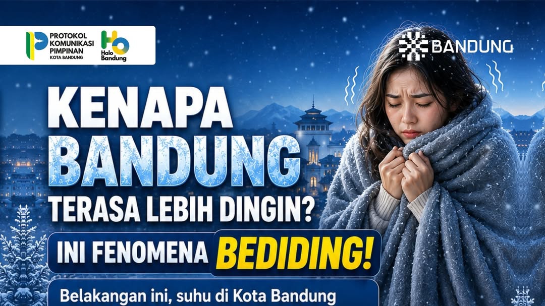 Mengapa Bandung Terasa Lebih Dingin? Ini Fenomena Bediding! Mengapa Bandung Terasa Lebih Dingin? Ini Fenomena Bediding!