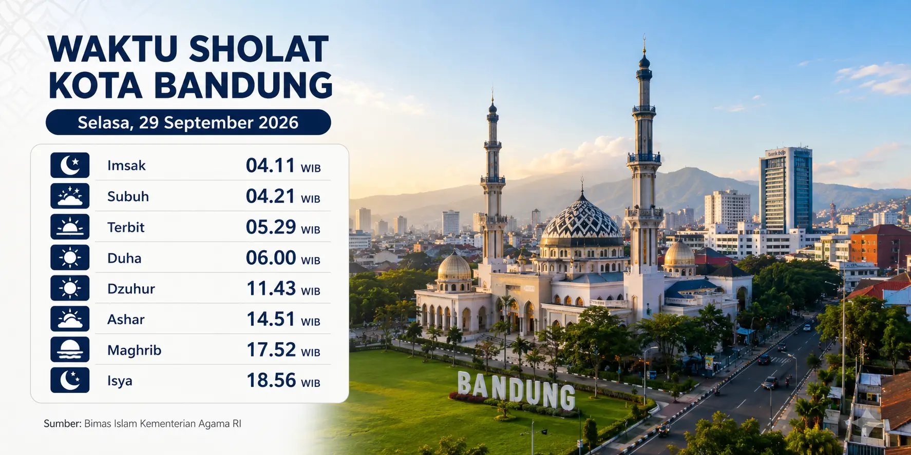 Jadwal Sholat di Kota Bandung Hari Ini, Selasa 29 September 2026 Jadwal Sholat di Kota Bandung Hari Ini, Selasa 29 September 2026